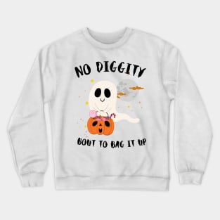 No Diggity Bout To Bag It Up Cute Ghost Halloween Kids Candy Crewneck Sweatshirt